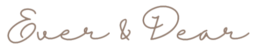 Ever and Dear